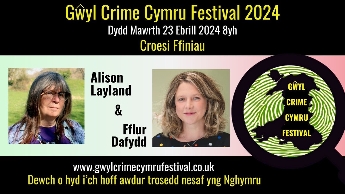 Second @GwylCrimeFest panel of the evening features @AlisonLayland and @FflurDafydd in Croesi Ffiniau, exploring the differences between writing in Welsh and in English. Free tickets: ticketsource.co.uk/gwylcrimecymru…