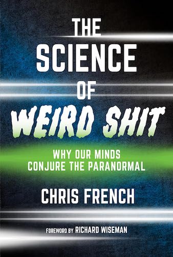 Review: The Science of Weird Shit: Chris French **** - Despite a title that trips junk filters, gives a good picture of the state of anomalistic psychology, from sleep paralysis and spoon bending to belief in UFOs. popsciencebooks.blogspot.com/2024/04/the-sc… #paranormal #psychology #bookreview