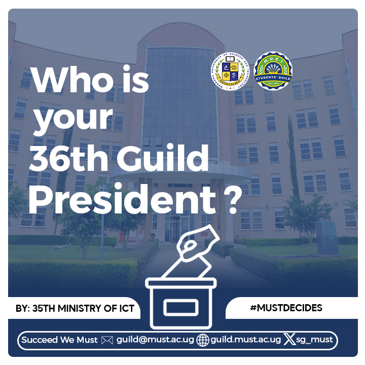 Who is your 36th Guild President?
#MUSTDECIDES