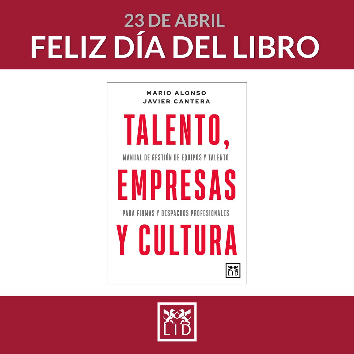 ¡Feliz #DíadelLibro con grandes #lecturas! ¿Cómo gestionar #equipos y #talento en firmas y despachos profesionales? Descúbrelo con el #libro de @canteraleonardo y @malonsoayala #TalentoEmpresasCultura lidlibros.com/fichalibro.php… @Disbook_es @AlmuzaraLibros @AurenBlc @Auren_Spain