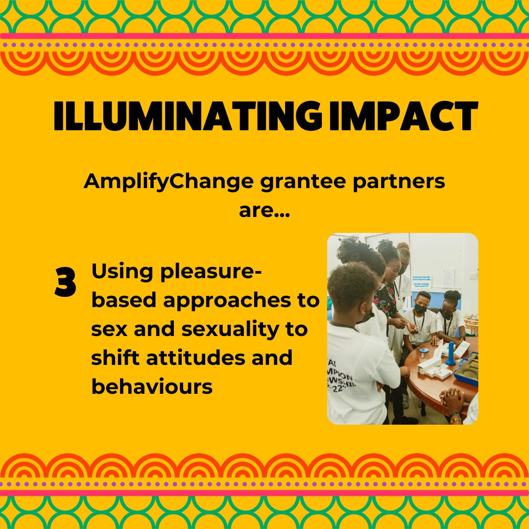 Day 3 #IlluminatingImpact: Grantee partners advance #SRHR sensitively through #pleasure-positive approaches. The grants directly improved the wellbeing of the individuals they target and also had ripple effects on families, communities, other programs and donors. (🧵1/3)