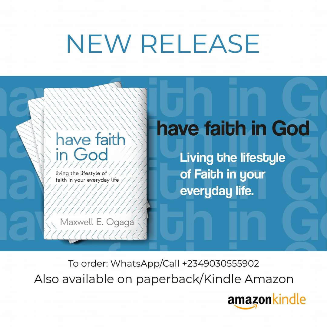 Learn how faith works. What does it mean to 'Have Faith in God'. In this book you would learn to live the lifestyle of faith in your everyday walk and know to walk in absolute victory Call/WhatsApp to order your copy 09030555902