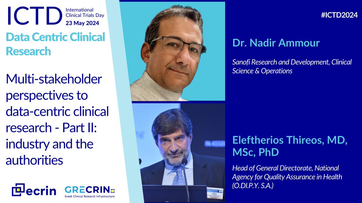 Join us for #ICTD2024 on May 23, 2024!🌍 The 4th pillar, led by Dr. Nadir Ammour and Eleftherios Thireos, will delve into multi-stakeholder perspectives to data-centric clinical research, with a focus on the industry and the authorities.🔍 Register online: grecrin.gr/2024_annual_ev…