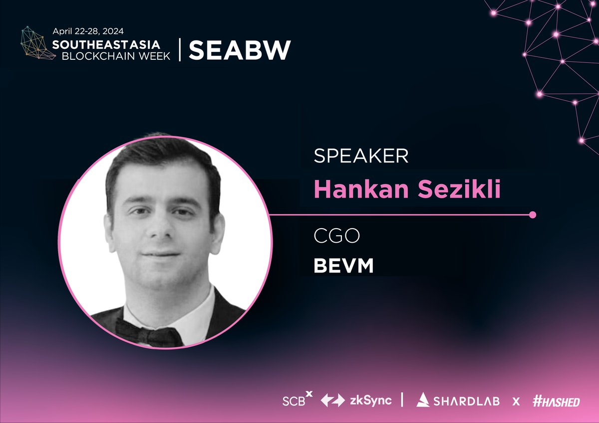 👋 Announcing Hankan Sezikli @hakan_sezikli, CGO of BEVM @BTClayer2, at #SEABW2024!