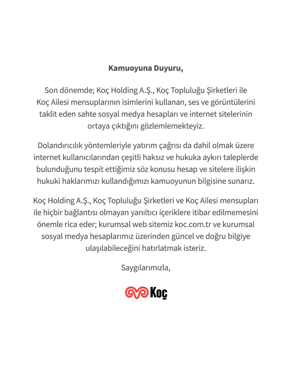 Kamuoyuna saygıyla duyururuz.