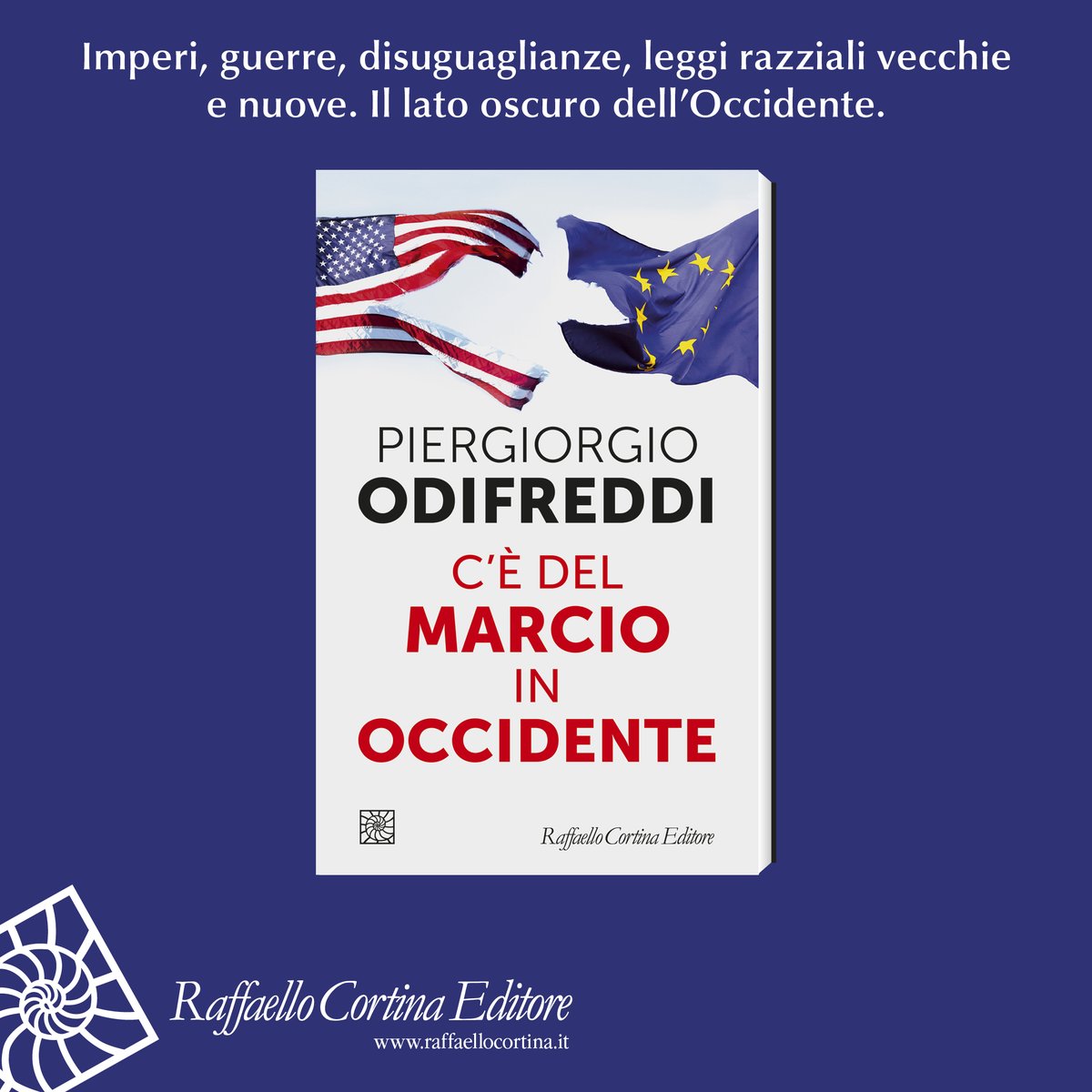 C'è del marcio in occidente di Piergiorgio Odifreddi, in libreria 👉ow.ly/RkRY50R1YBY