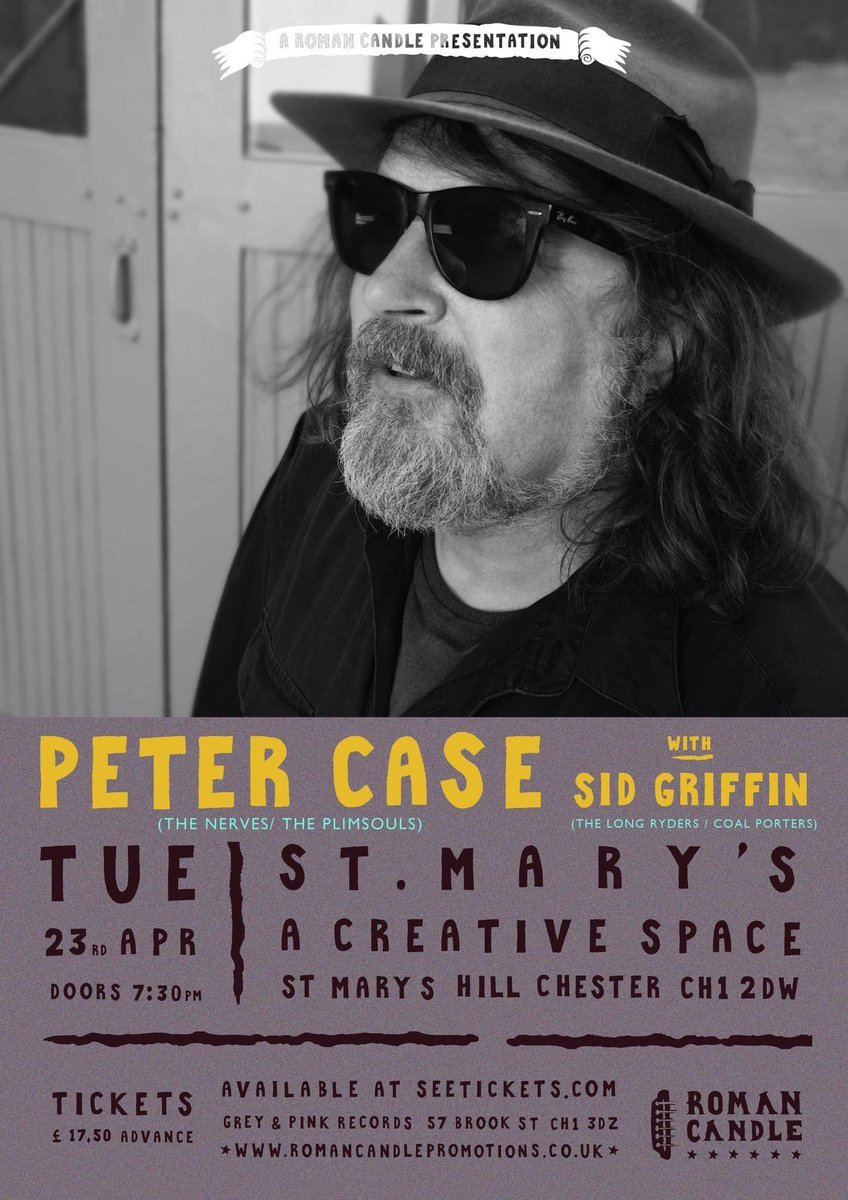 Tonight we welcome @ThePeterCase (The Nerves / The Plimsouls) with @SidCPsGriffin (The Long Ryders / Coal Porters) to @CreativeMarys, Chester. 🎫: from @greynpinkrecord or seetickets.com/event/peter-ca… Two incredible musicians, this is set to be a classic. romancandlepromotions.co.uk