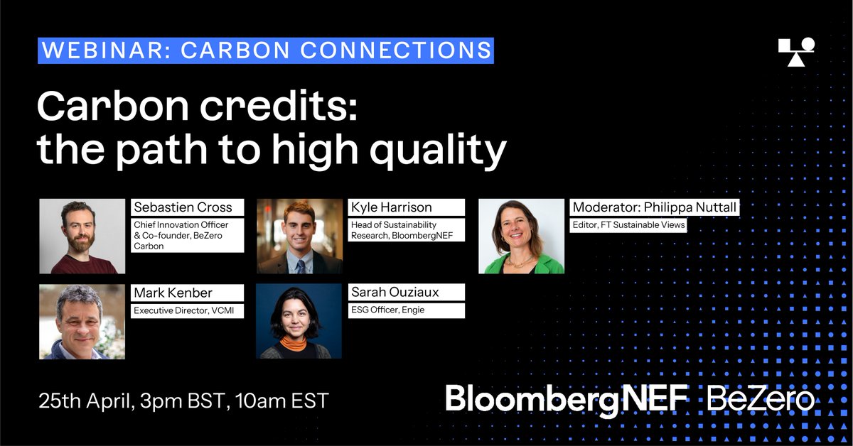 How can trust be gained for #carboncredits to realize their potential #impact? On April 25, hear from experts across the carbon ecosystem as they delve into the latest research from @BloombergNEF and @BeZeroCarbon. ➡️ Sign up here: ow.ly/YQ0G50Ri97n