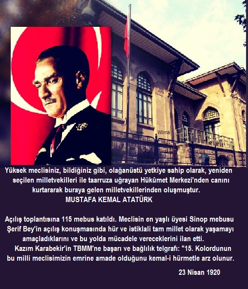 #23Nisan1920 Türkiye Büyük Millet Meclisi açıldı. Milletin kendi geleceğini kendinin belirlediği, bağımsızlığını dünyaya haykırdığı, Türk tarihinin önemli dönüm noktasıdır. ''Egemenlik kayıtsız şartsız milletindir'' sözü aydınlanma devrinin hukukudur.