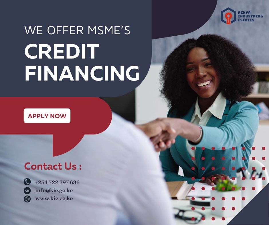 KIE_Kenya's tweet image. Empower your MSME with the financial support they need to thrive. Discover our tailored credit financing solutions for entrepreneurs at KIE today! #MSMEs #CreditFinancing #Entrepreneurship #KIE