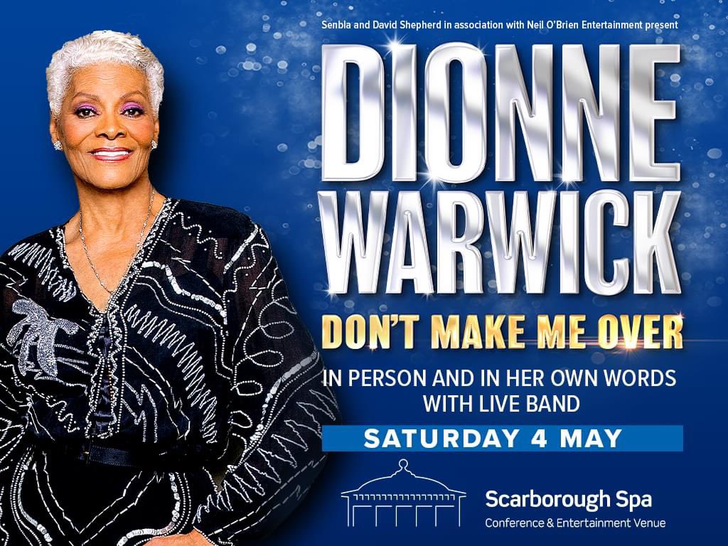 🎉 Congratulations to @dionnewarwick for her induction into the Rock & Roll Hall of Fame! Join us next month where she'll be performing an exclusive preview performance of her brand new show 𝑫𝒐𝒏'𝒕 𝑴𝒂𝒌𝒆 𝑴𝒆 𝑶𝒗𝒆𝒓! 📆 Saturday 4th May 2024 🎫 tinyurl.com/2kxzaadt