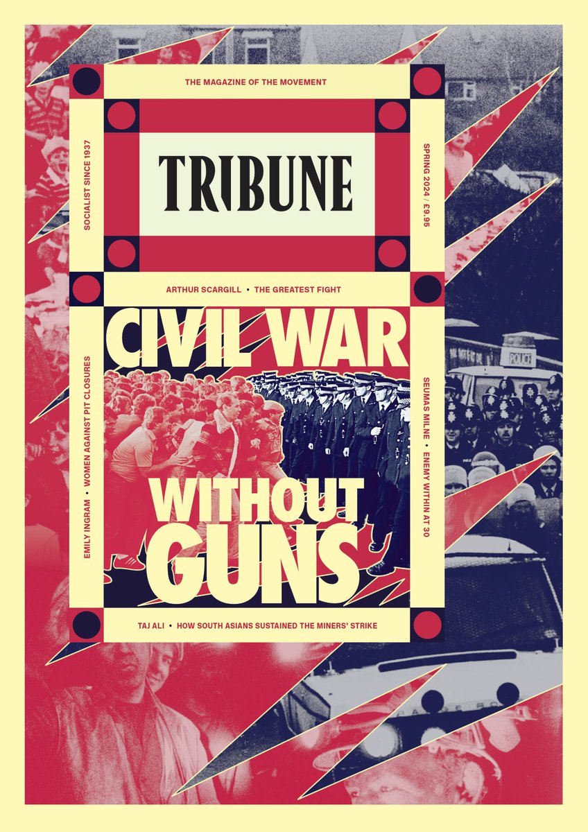 tribunemagazine's tweet photo. Our latest issue, ‘Civil War Without Guns,’ is out soon.

Arthur Scargill, Seumas Milne, David Peace and more explore the social fabric that fought and sustained the miners’ strike, what we lost in defeat, and how we rebuild.

Full year of print for £10: https://t.co/9ChKtpsWiL https://t.co/9yWr2jJWvo