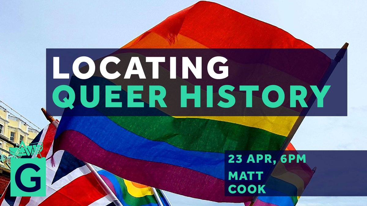 Today @ 6pm: Locating Queer History Watch live via: gres.hm/queer-history An exploration of the queer contours of London, Leeds, Manchester, Brighton & Plymouth over the last 70 years, by Prof Matt Cook of @OxfordHistory / @MansfieldOxford #lgbtqia #LGBT