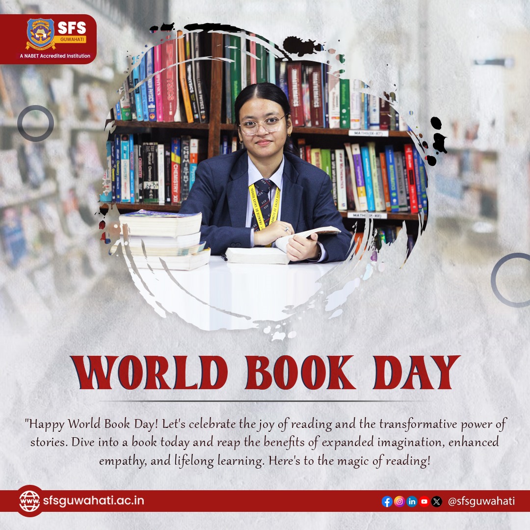 📚 Happy World Book Day! 📚 Let's celebrate the joy of reading and the power of storytelling and Dive into a world of imagination, knowledge, and endless possibilities. 

What's your favorite book? Share with us below! 

#WorldBookDay #ReadingIsPower #SFSSchool #SFSGuwahati