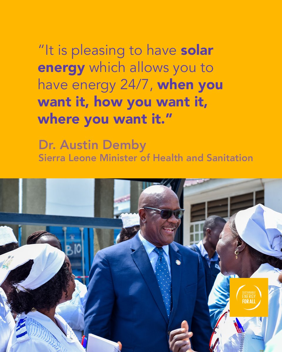 #SierraLeone @mohs_sl Minister @DembyAustin describes solar power as: 'The energy you can have 24/7, when you want it, how you want it, where you want it.' The Sierra Leone Healthcare Electrification Project is harnessing this energy to improve healthcare delivery in 🇸🇱!