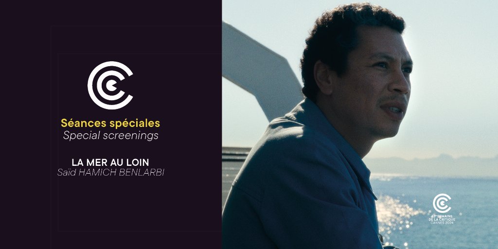 🟣 Séance spéciale #sdlc2024 EN PREMIÈRE MONDIALE / Special screening - WORLD PREMIERE La Mer au loin (Across the sea) de/by Saïd Hamich Benlarbi Infos/More : bit.ly/3Uq8m6t #LaMerauloin #Acrossthesea #Cannes2024