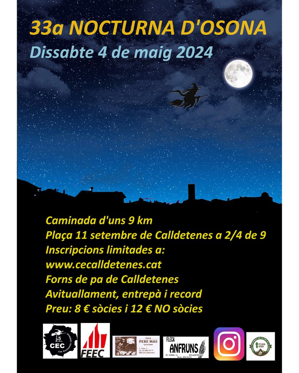 33a Nocturna d'Osona. Caminada d'uns nou km. 📅 Dissabte 4 de maig de 2024 ⏳ 20:30 h. 📍 Plaça Onze de setembre 👉 Inscripcions limitades. Avituallament, entrepà i record. 👛 Preu: 8€ sòcies i 12 € no sòcies.