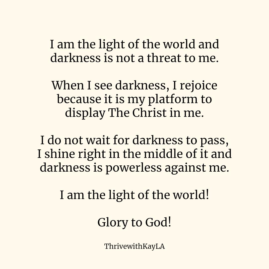 John 1:5 ESV
The light shines in the darkness, and the darkness has not overcome it.

#tuesdaydeclaration
#lightoftheworld
#thrivewithkayla
#hrconsulting
#careercounselling
#thriveaslight