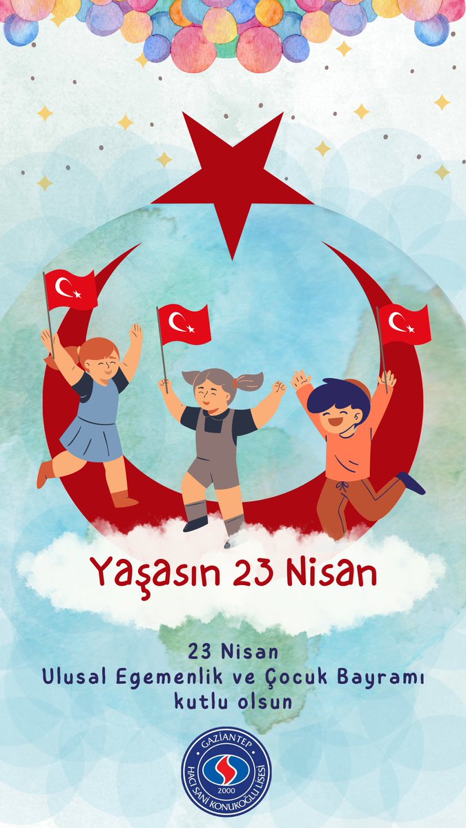 h_konukoglu's tweet photo. 🇹🇷Gazi Meclisimizin 104.yaşı  ve geleceğimizin teminatı, “Eğitimin Yüzyılı”nın mimarları, yarınların gülen yüzü çocuklarımızın 23 Nisan Ulusal Egemenlik ve Çocuk Bayramı kutlu olsun. 🎉🎊🎈
@Gaziantep_MEM @SehitkamilMEM @Rgndodu1 https://t.co/FfhgdORRnM