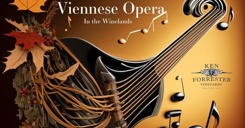 This is 🌟special🌟: Viennese Opera in the Winelands @KFwines on May 15 (18:00 to 20:30)! All this and brilliant wine for just R350pp. To book, phone 021 855 2374.🎶