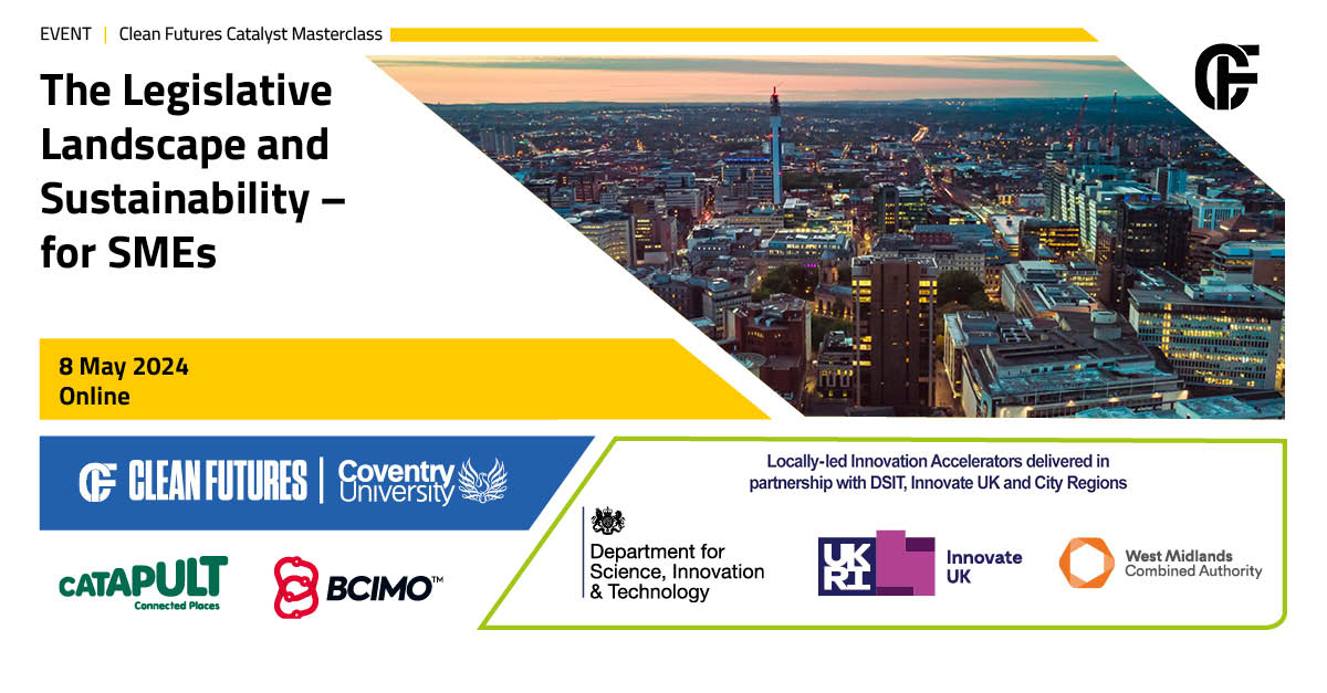 How does legislation impact your business’ drive to a sustainable and clean future? Register for this free #masterclass and find out. 🔗 i.mtr.cool/qijuudfcsl #cleanfuturescatalyst @WestMids_CA