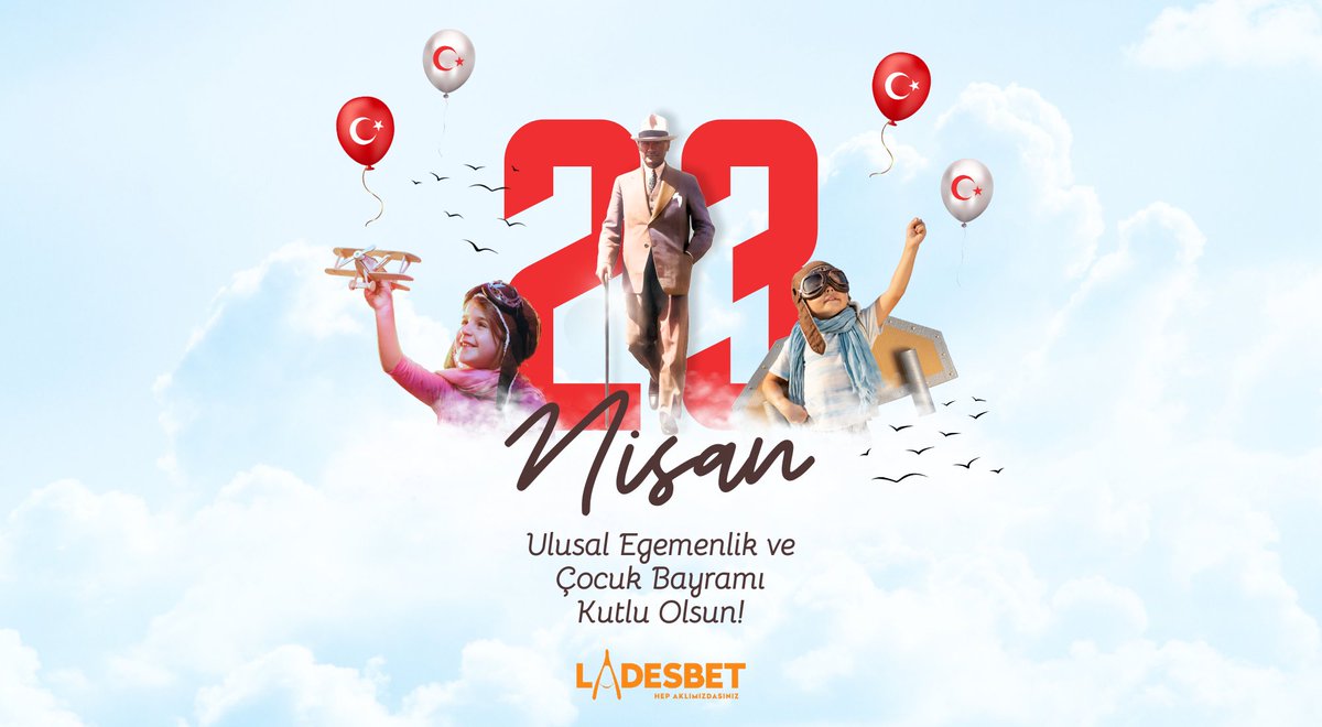 23 Nisan Ulusal Egemenlik ve Çocuk Bayramımız kutlu olsun 🇹🇷