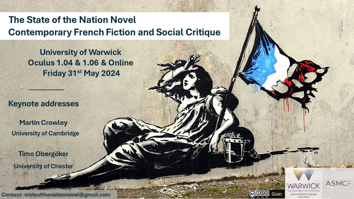 Everyone is very welcome to attend this study day, funded by @asmcf's Initiative Fund, on contemporary French fiction and the State of the Nation novel taking place on Friday 31st May in person at the University of Warwick (@WarwickSMLC) and online.