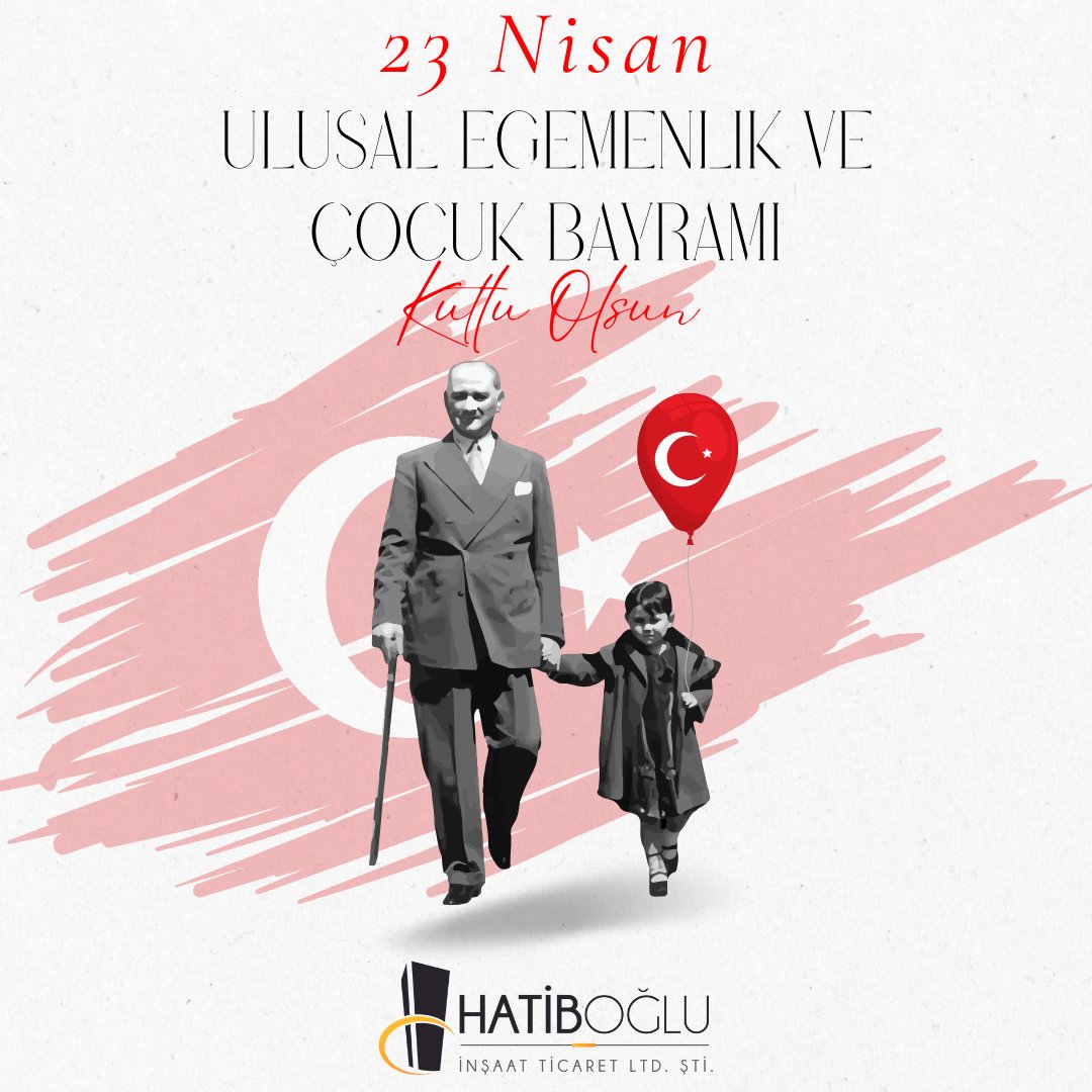 23 Nisan Ulusal Egemenlik ve Çocuk Bayramı 
Kutlu Olsun! 
#23nisan #ulusalegemenlikveçocukbayramı #kutluolsun #hatibogluinsaat #ankara #rüzgarlı #insaatmalzemeleri #hırdavattoptan #yapımalzemeleri #yapımarket #toptansatış