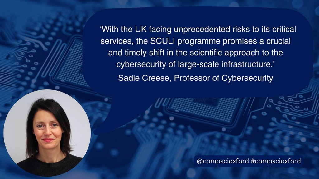 New SCULI programme from @BristolUni @CompSciOxford and @LancasterUni is set to bring a ‘crucial and timely shift’ to the delivery of cybersecurity for large-scale infrastructure, following £6.8 million in funding from @EPSRC Read more: tinyurl.com/378k9txz @SadieOxford