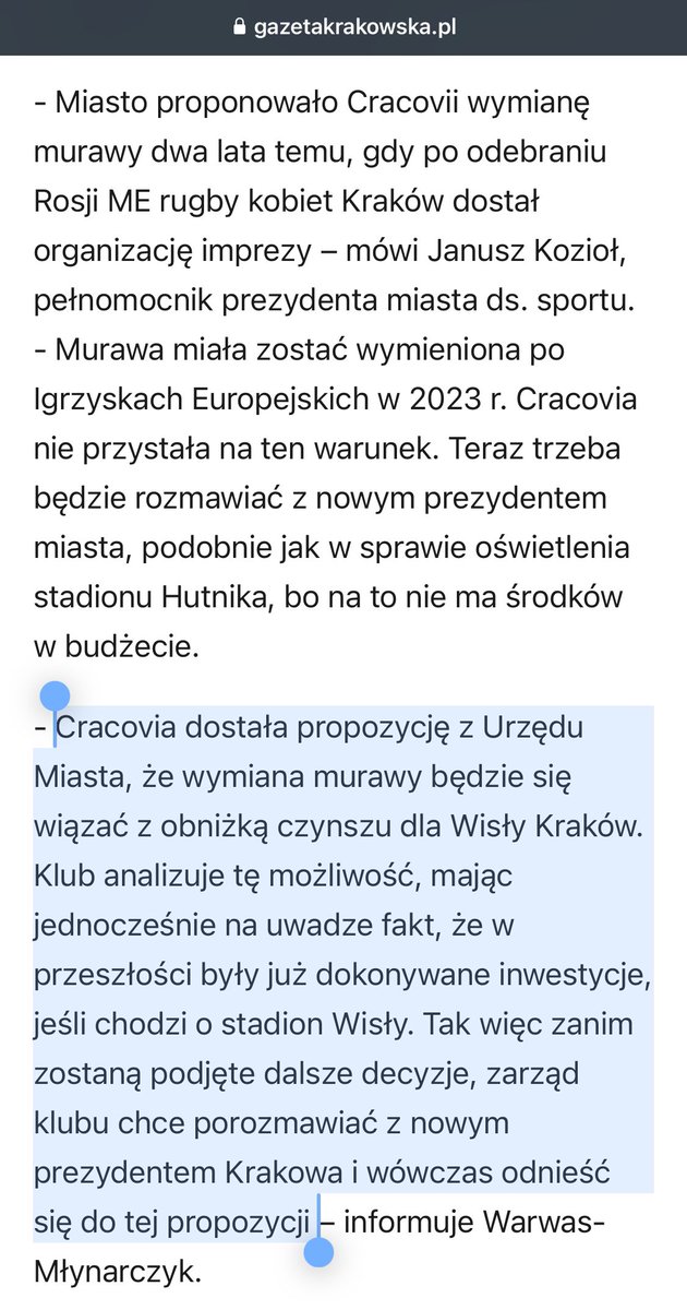 To jest jakiś błąd redakcyjny, czy autentycznie narzekająca na stan murawy Cracovia ( od dłuższego czasu oczekuje od miasta jej wymiany), gdy ma taką opcję to się „zastanawia”, bo przy okazji mogłaby skorzystać Wisła? Ogon Merda psem (nomen omen). 😂