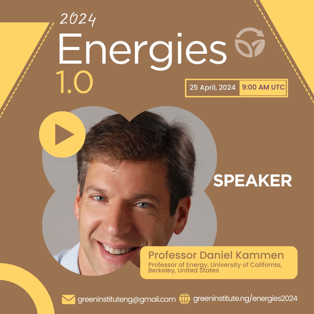 Professor @dan_kammen, a renowned expert and a Professor of Energy, from@UCBerkeley will be speaking at the #Energies1.0  Conference on April 25, 2024.

Register-greeninstitute.ng/energies2024

@TuftsEngineer @Jaipur_Uem @IECE_UOL @UofTEngineering