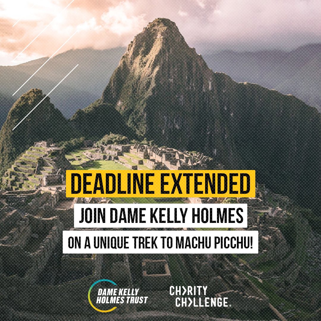 🚨 Deadline Extended 🚨 With only a few spots left to fill, we're delighted to announce we've been able to extend the deadline to secure your place to join #DameKellyHolmes on a unique trek to Machu Picchu! For more info about our trek, click here: bit.ly/47vMaLK ⠀