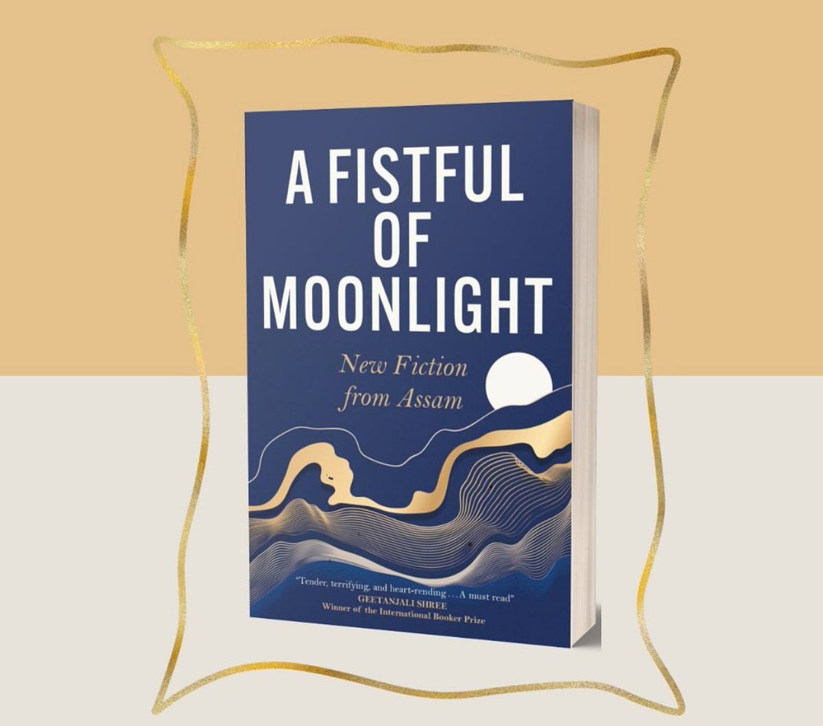 Inspiration for your @worldbooknight read tonight: 'A Fistful of Moonlight' - fourteen stories exploring love, identity, politics, fantasy, and fairy tale, transporting you into the heart of contemporary writing from Assam ✨#WorldBookNight stanfords.co.uk/a-fistful-of-m…