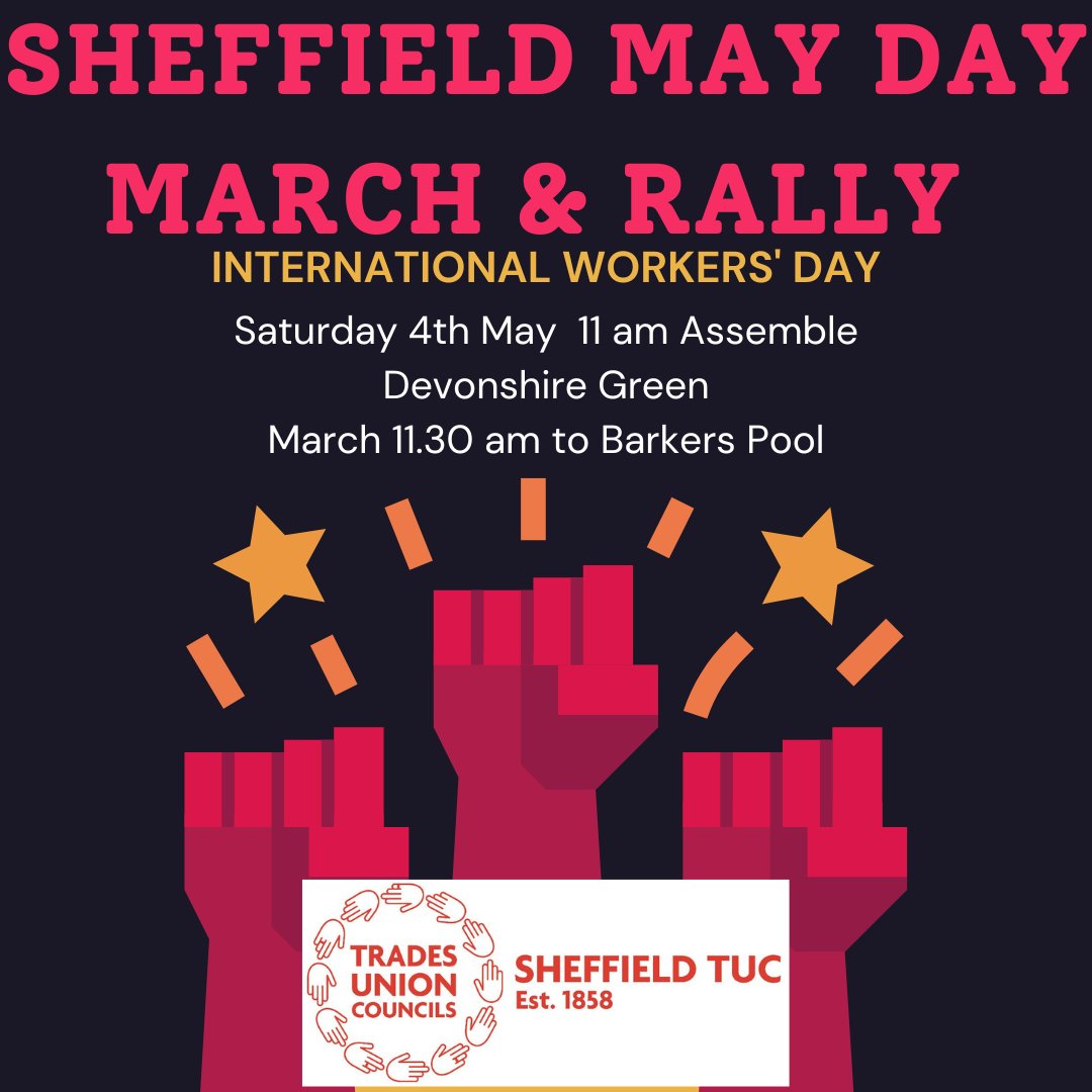 Come celebrate International Workers Day in Sheffield! May Day march and rally - assemble 11am Devonshire Green, march 11.30am to Barkers Pool for rally and speakers. International Workers Day - Our Day. Be there! #iwd2024