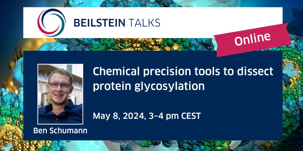 Save the date: 📅 May 8, 2024 🕒 3–4 pm CEST Online #BeilsteinTalk 'Chemical precision tools to dissect protein #glycosylation' with @DrGlycoBen @TheCrick @Impchemistry. Participation is FREE! Just register: 🔗beilstein-institut.de/en/talks/bioch… #glycotime #chembio #BeilsteinTalks