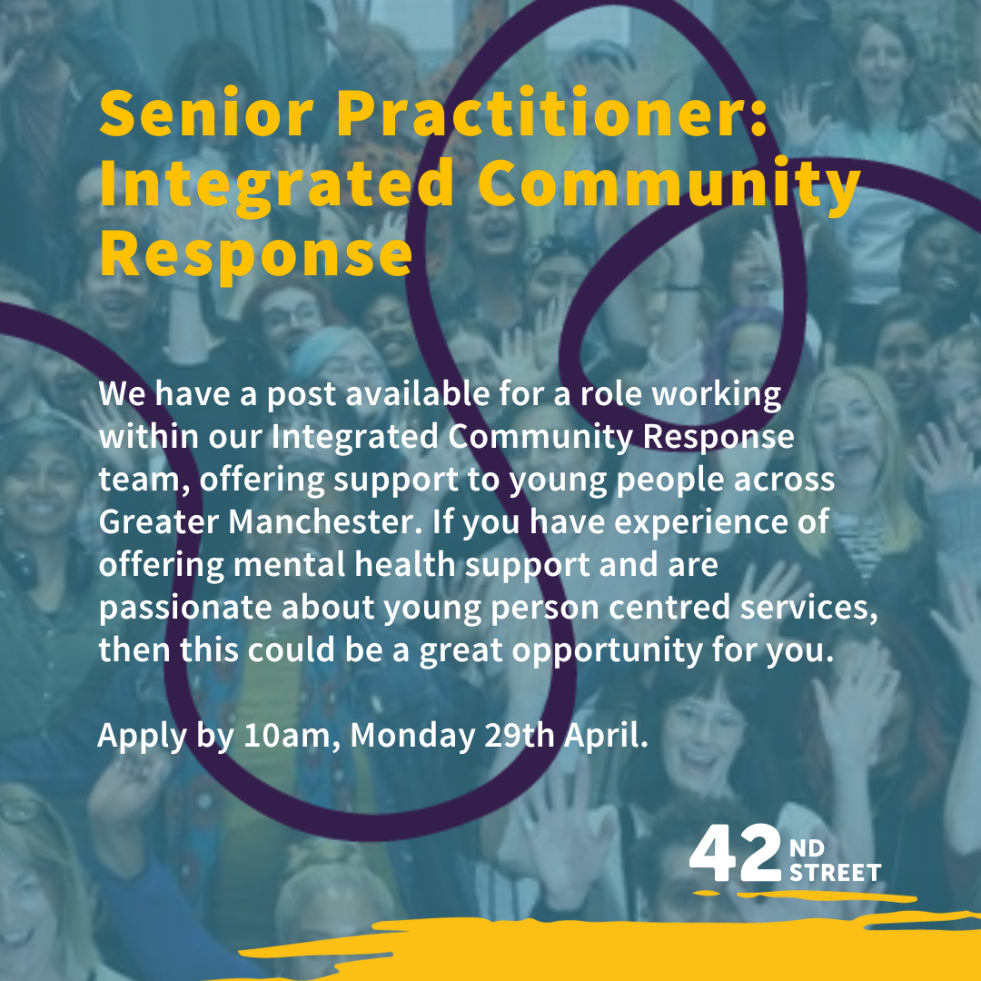 #WeAreHiring - Senior Integrated Response Practitioner · NJC pts 27 - 32, £35,745 - £40,221.00 & 27 days annual leave p.a. pro rata⁠ · Full-time, fixed 12 months - subject to funding. · Office & community work · Some evening & weekend work.⁠ ⁠Apply: 42ndstreet.org.uk/about-us/work-…