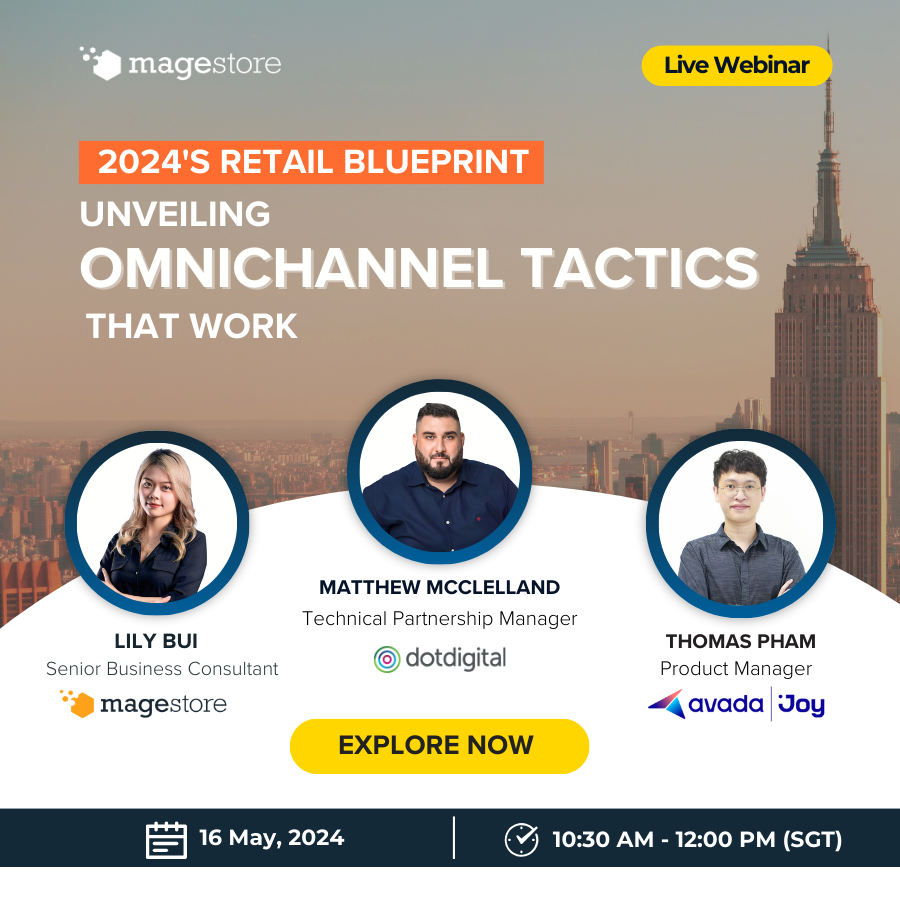 #Magestore FREE #webinar 2024 Retail Blueprint: Unveiling #Omnichannel Tactics That Work Date: Thursday, May 16, 2024. ⏰Time: 10:30 AM-12 PM (SGT) / 1:30 PM-3 PM (AEDT) Don't miss this chance to unlock explosive growth! 📷Register now: magestore.com/webinars/2024-… #retailinnovation