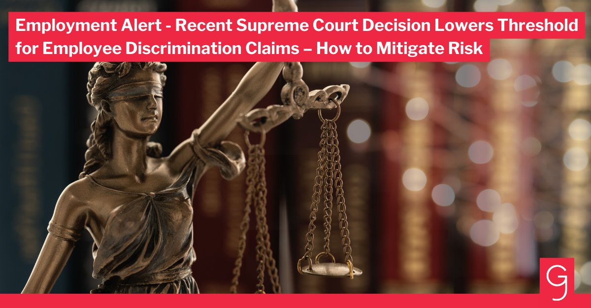 This Employment Alert by Ellen Adams and Gerard D'Emilio discusses the United States Supreme Court's recent decision, which lowers the threshold for employee discrimination claims. Read on for tips to mitigate risk. ow.ly/Phkm50RmiuK #EmploymentLaw #TitleVII