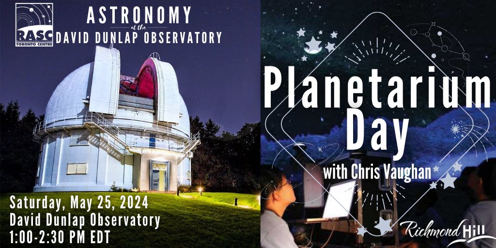 Planetarium Day Sat, May 25, 1-2:30 PM, DDO Enter a Digital Portable Planetarium and take a journey through the universe led by a DDO astronomer. Afterward, you are welcome to take a self-guided observatory tour. anc.ca.apm.activecommunities.com/richmondhill/a…