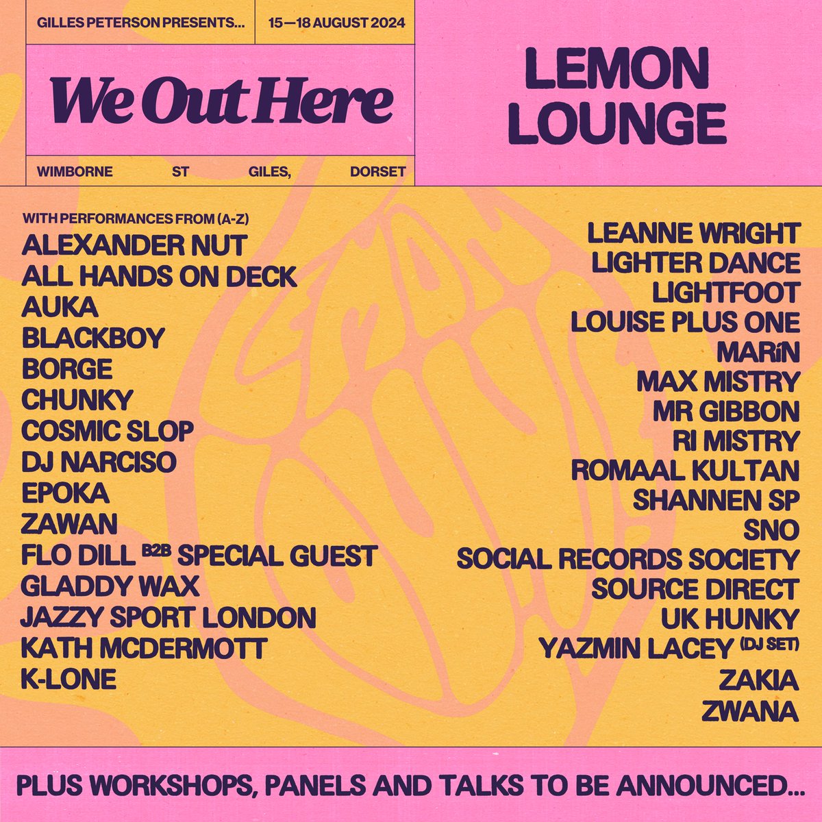 LEMON LOUNGE @ WE OUT HERE 🍋 What a line up! 🥵 Ringing in their 5th year with us, the Lemon Lounge crew have outdone themselves with this one. Alongside their nightly house parties, drop by during the day for another incredibly varied offering of workshops and panels 🌞