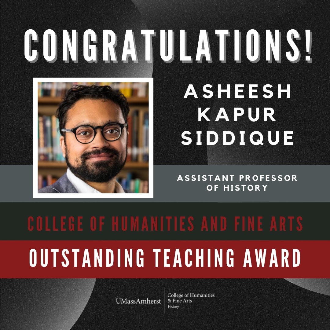 We’re proud to announce that @AsheeshKSi, Assistant Professor of History, has been awarded @UMassHFA's Outstanding Teaching Award! 🎉 Read more here: umass.edu/history/news/h…