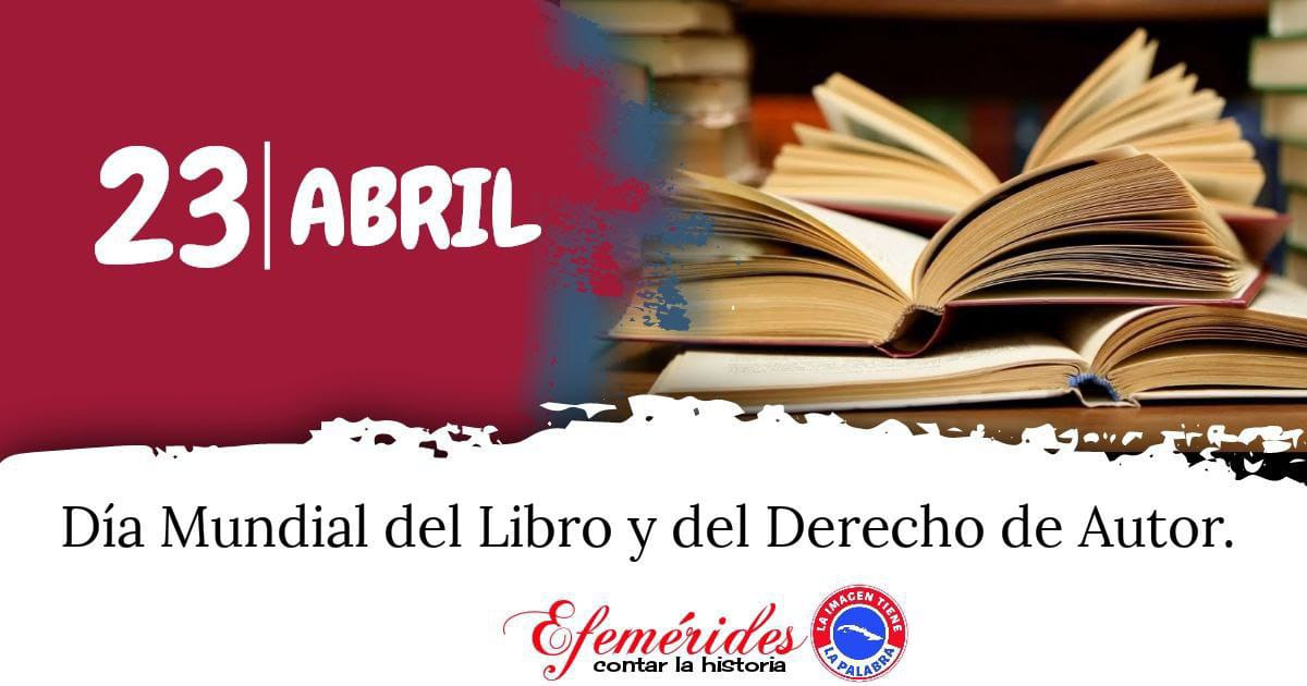 Dia Mundial del Libro y del Derecho de Autor. @DiazCanelB @DrRob