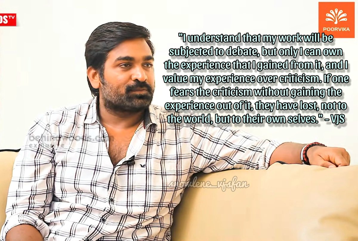 VJS: If one fears the criticism without gaining the experience out of it, they have lost, not to the world, but to their own selves. How he handles the Ironman criticism. Being someone who is always afraid of criticism, these words really get me. #VijaySethupathi #MakkalSelvan