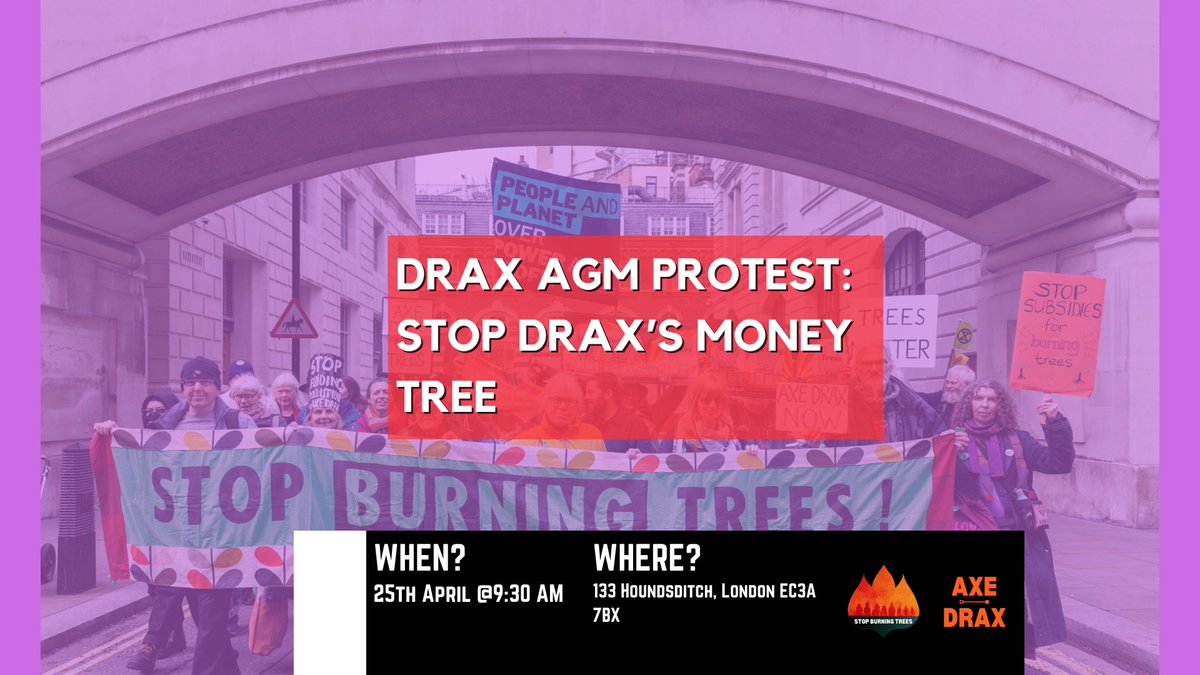 This Thursday, the UK's single largest carbon emitter & the world's biggest tree burner, Drax, is holding its AGM in London. 🌳🔥 Please join us, @sbtcoalition & friends outside the AGM to call for an end to Drax's subsidies from UK energy bills: actionnetwork.org/events/protest… #AxeDrax