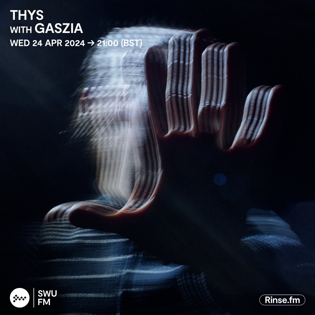 Live it's: Thys with Gaszia @ThysMusic Rinse.FM 103.7FM & DAB #SWUFM