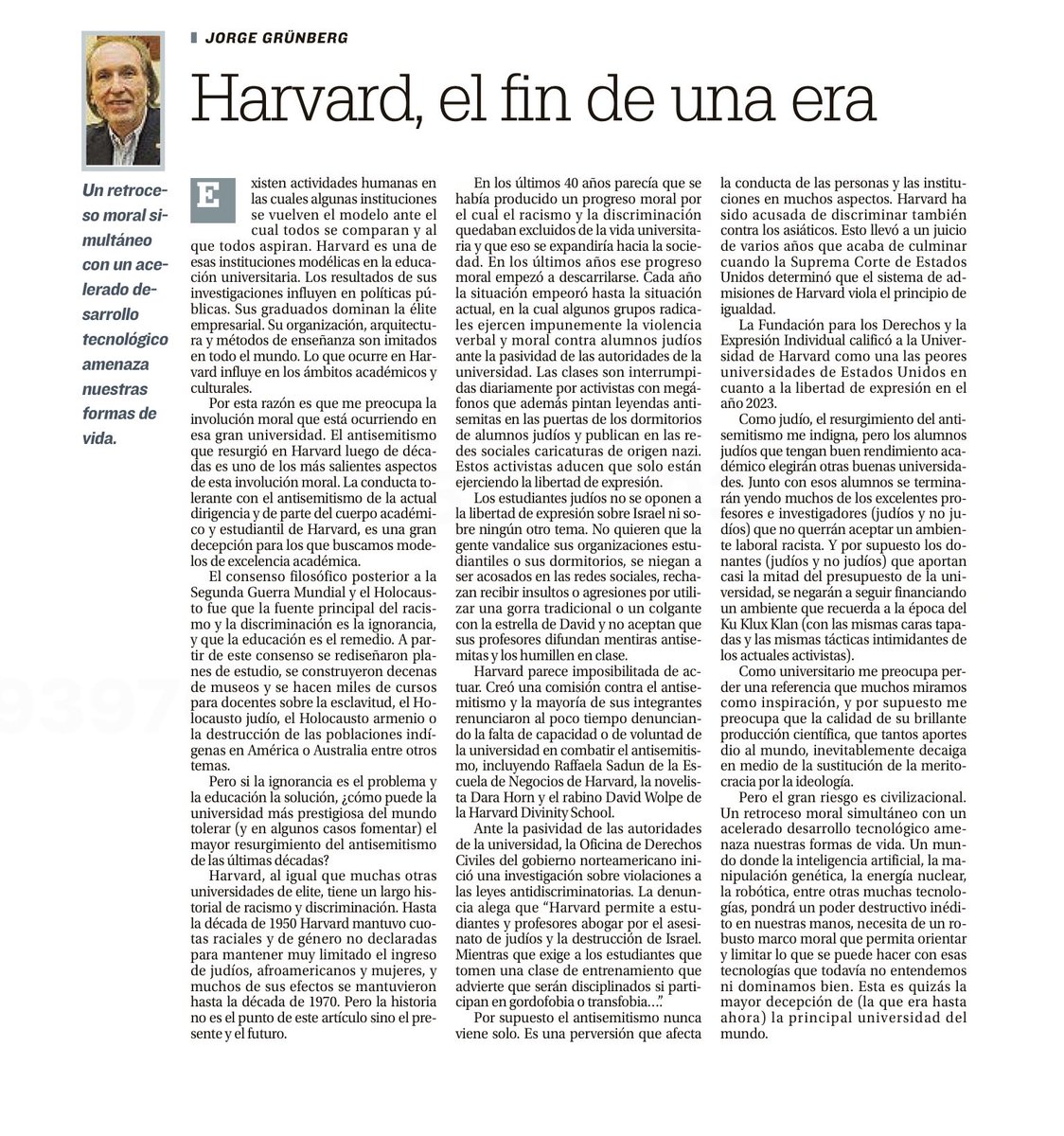 El Rector Jorge Grünberg describe con acierto y precisión el desvarío antisemita que se ha propagado en el mundo universitario norteamericano como la peste. Comenzando por la ilustre y prestigiosa universidad bostoniana de Harvard, que ha caído en manos de la peor cultura “woke”!