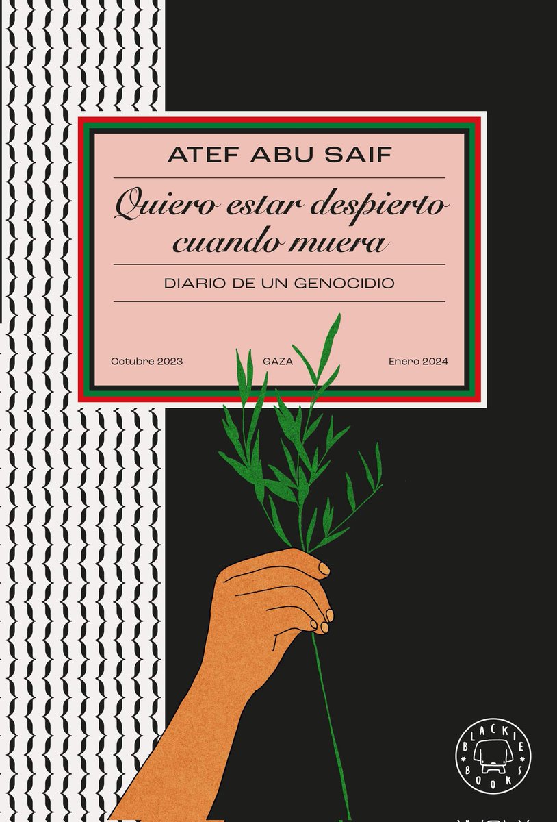 aaadelarpe's tweet photo. 🍉 El libro ideal para este #DiaDelLibro lo tiene @BlackieBooks 👉60 días de infierno en #Gaza del periodista Palestino Atef Abu Saif. Importe íntegro destinado a organizaciones humanitarias Palestinas 
https://t.co/Whlk5SQ9j4 https://t.co/hyYEvbIvZm
