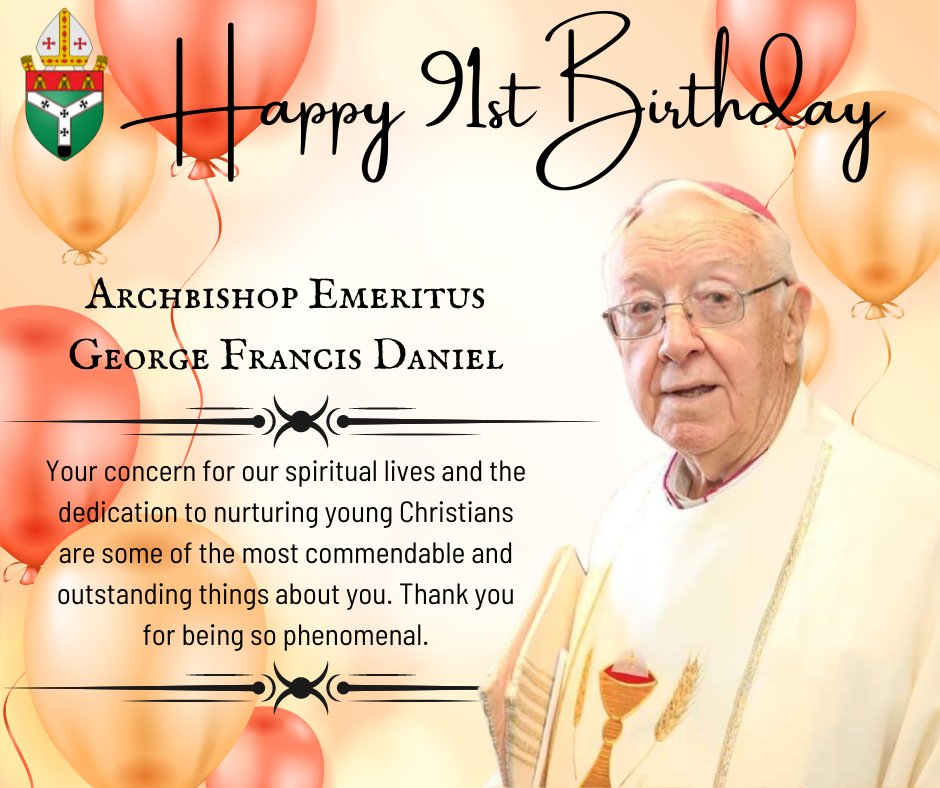 pretoria_of's tweet photo. Happy 91st Birthday to our beloved great grandfather, Archbishop Emeritus George Francis Daniel! 🎉🎂 Wishing you a day filled with love, joy, and countless blessings. Here's to many more years of your inspiring wisdom and grace. 🙏 #BirthdayBlessings https://t.co/TwTYOeuOph