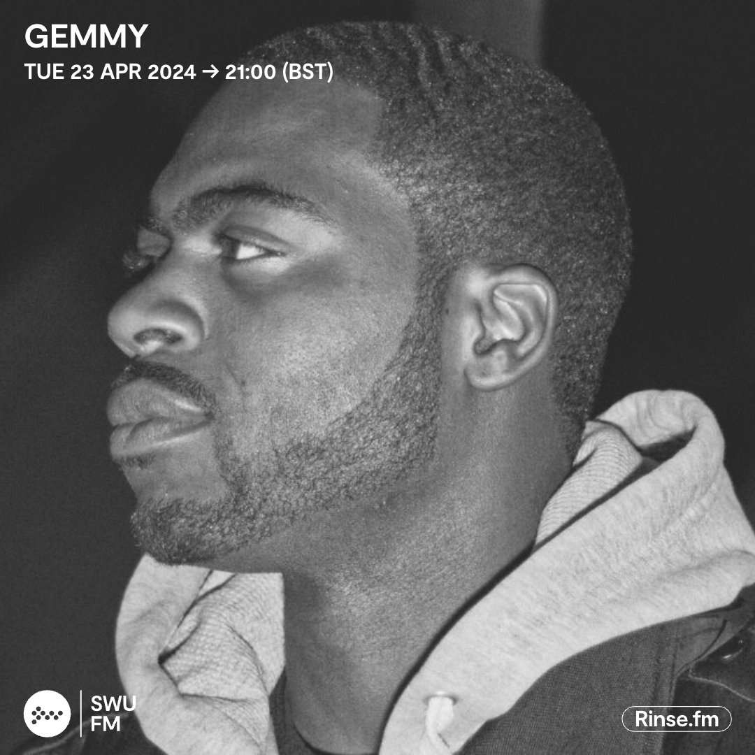 Live it's: Gemmy @djgemmy Rinse.FM 103.7FM & DAB #SWUFM