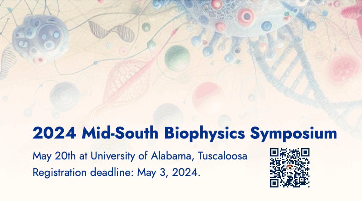 If you are from the Mid-South of US don't miss a chance to network on our Mid-south Biophysics Symposium @UofAlabama ! Our keynote speaker is Dr. JC Gumbart from @GeorgiaTech Registration is free: aub.ie/Mid-SouthBioph…